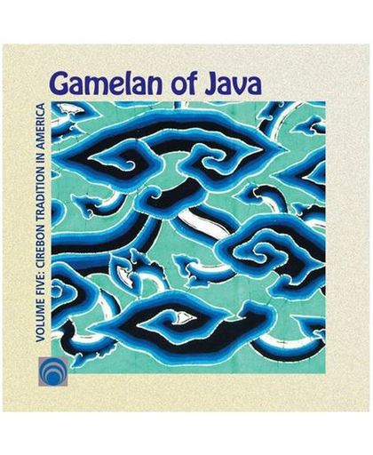Gamelan Of Java Vol. 5 Cirebon Trad