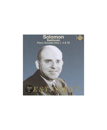 Solomon - Beethoven: Piano Sonatas nos 1,3 & 32
