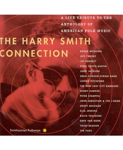 The Harry Smith Connection. Live Tr