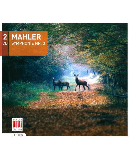 Gustav Mahler: Symphony No. 3 in D minor
