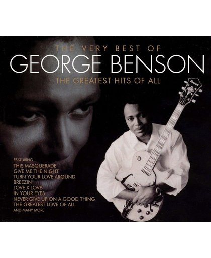 Very Best of George Benson - The Greatest Hits of All