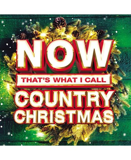 NOW That's What I Call a Country Christmas