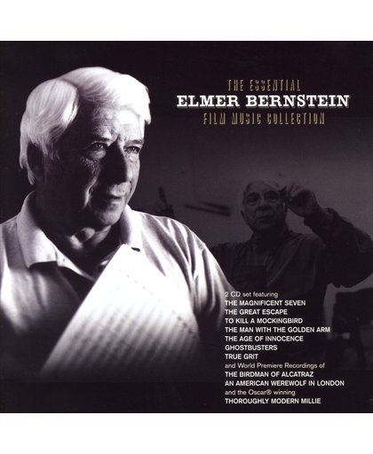 The Essential Elmer Bernstein Film Music Collection