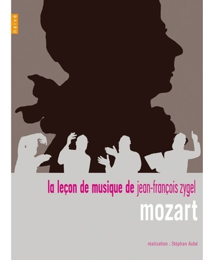 Leçon de Musique: Mozart. Divertissement, solitude & transformation , CD AUDIO + DVD