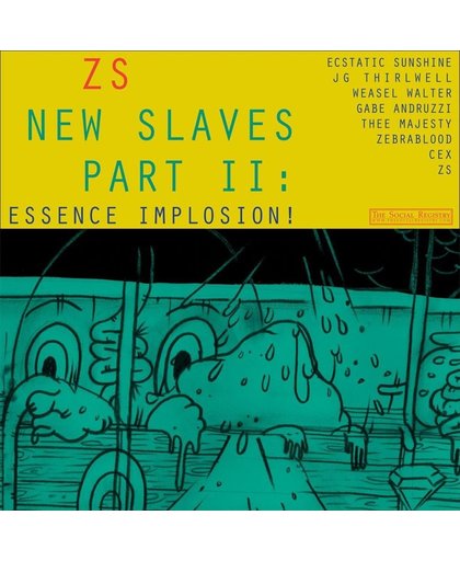 New Slaves Pt.2: Essence Implosion