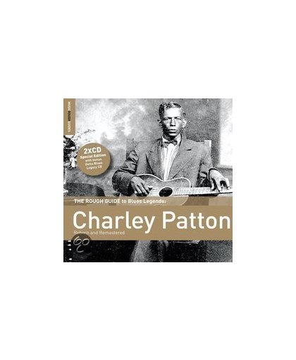 Charley Patton. The Rough Guide