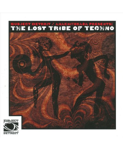Lost Tribe of Techno