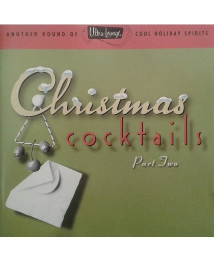 Ultra-Lounge: Christmas Cocktails Part 2