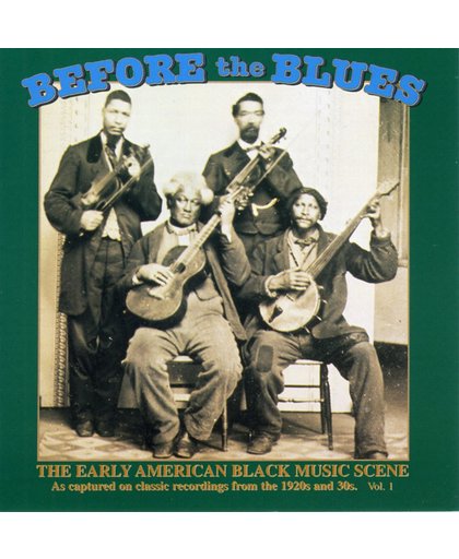 Before The Blues: The Early...vol. 2