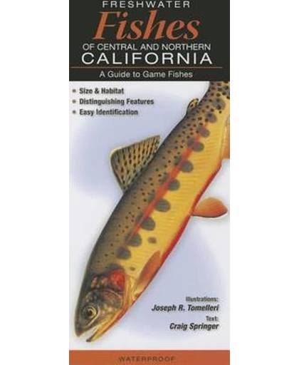 Freshwater Fishes of Central and Northern California