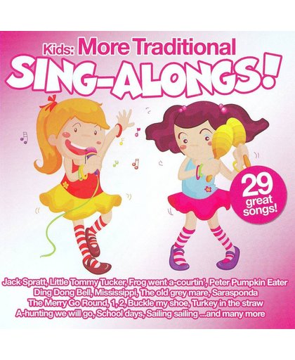 Kids: More Traditional Sing-Alongs!