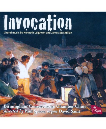 Invocation: Choral music by Kenneth Leighton and James MacMillan