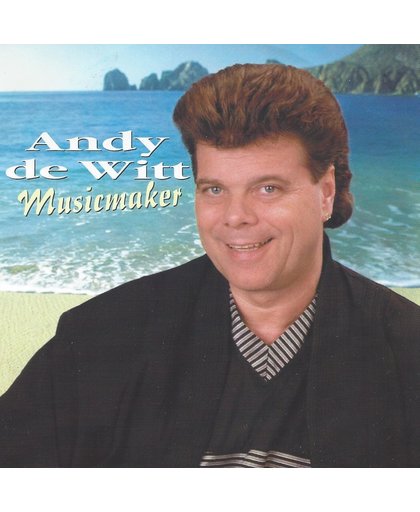 Andy de Wit - Musicmaker