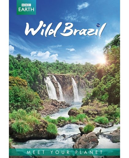 BBC Earth - Wild Brazil