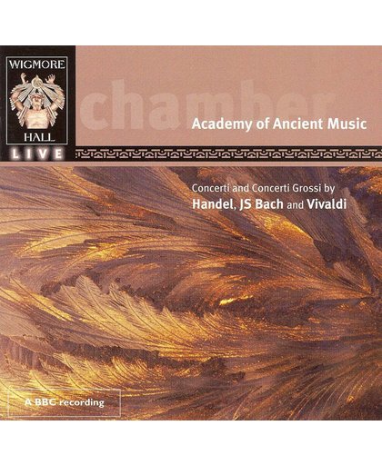 Concerti and Concerti Grossi by Handel, J.S. Bach & Vivaldi