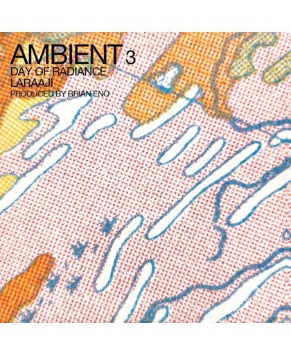 Ambient 3: Day Of Radiance (Remastered) (Lp+Cd)