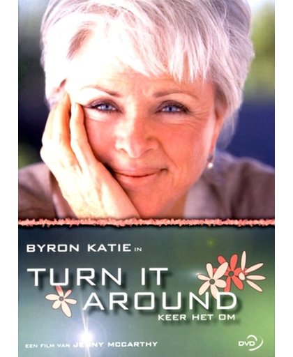 Byron Katie - Turn It Around