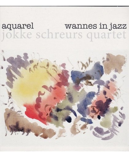 Aquarel. Wannes In Jazz
