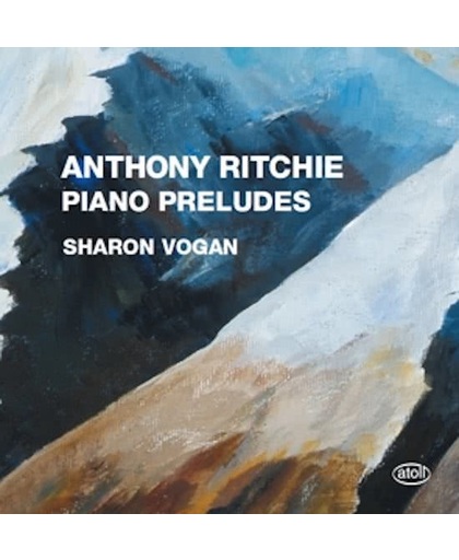 Anthony Ritchie: 24 Piano Preludes For Piano
