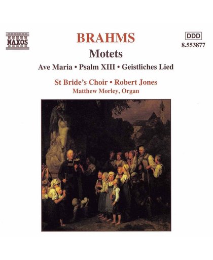 Brahms: Motets, etc / Morley, Jones, St. Bride's Choir