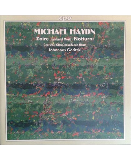 M. Haydn: Zaire, Notturni / Johannes Goritzki, et al