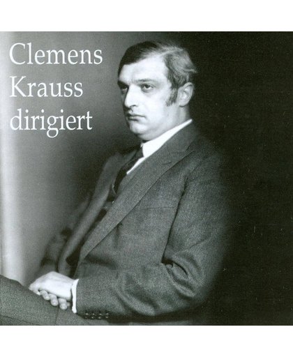 Clemens Krauss dirigiert - HMV Recordings from 1929-1930