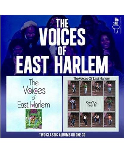 The Voices of East Harlem/Can You Feel It