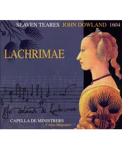 Lachrimae Or Seaven  Teares 1604/Capella De Ministrers