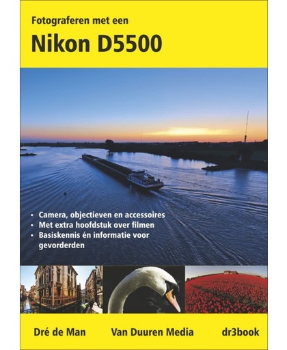 Fotograferen met een Nikon D5500