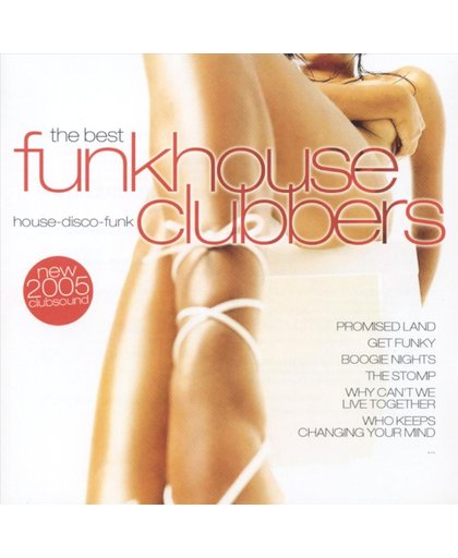 The Best Funkhouse Clubbers
