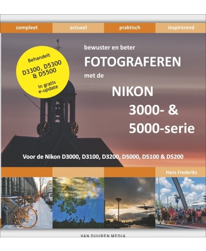 Van Duuren Media Bewuster & beter fotograferen met de Nikon D3000/D5000-serie 2e ed 300pagina's Nederlands softwareboek & -handleiding