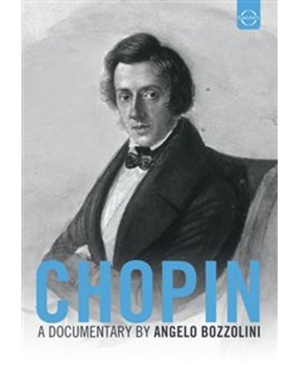 Chopin, A Documentary By Angelo Boz