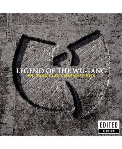 Legend of the Wu-Tang Clan: Wu-Tang Clan's Greatest Hits