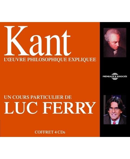 Kant L Oeuvre Philosophique Expliqu