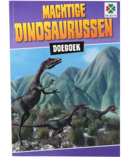 Selecta machtige dinosaurussen doeboek