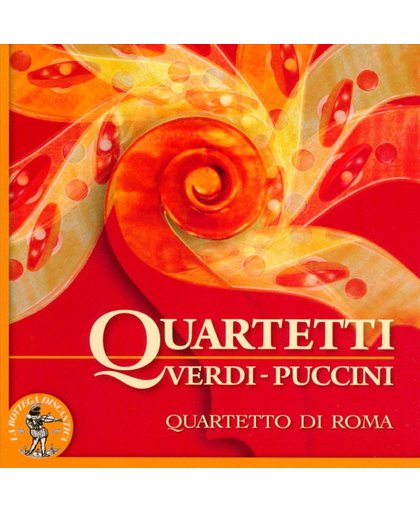 Verdi, Puccini: Quartetti